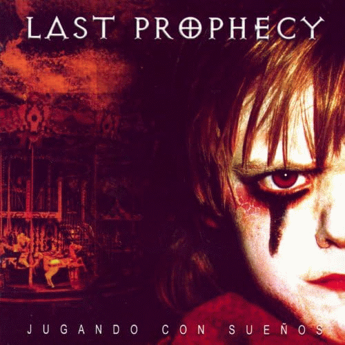 Last Prophecy (ESP) : Jugando con Sueños